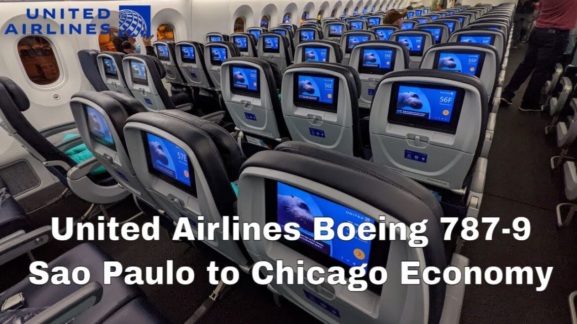 UNITED AIRLINES Boeing 787 -9 Economy Review SAO PAULO GUARULHOS Airport Brazil to Chicago USA