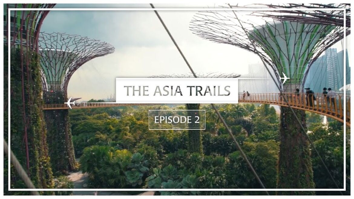 The Asia Trails - Episode 2 | Singapore Airlines