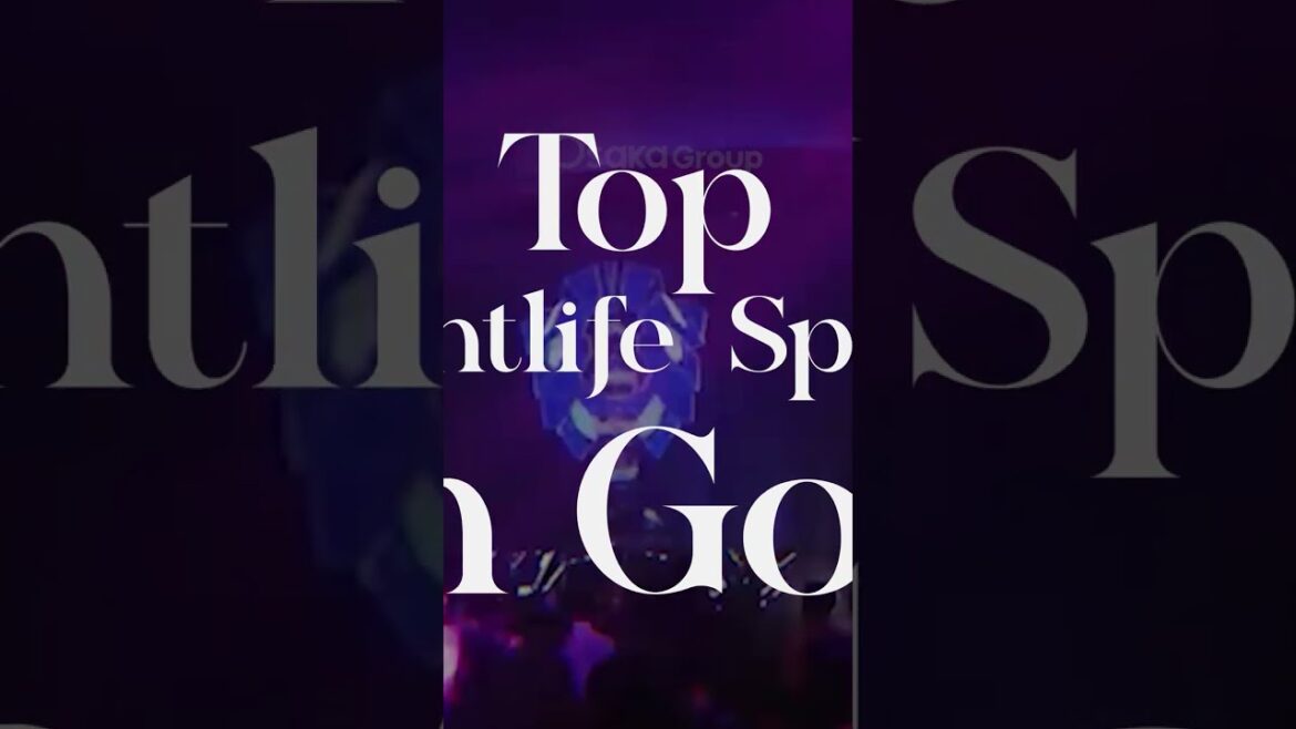 Top Nightlife Clubs in Goa | Book your Goa Tour Package with Osaka Group | #goa #goanightlife Top Nightlife Clubs in Goa | Book your Goa Tour Package with Osaka Group | #goa #goanightlife