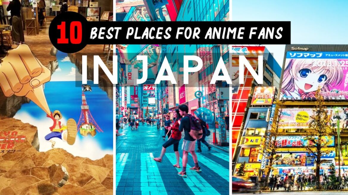 Top 10 Locations In Japan You Must Visit If You’re An Anime Fan Top 10 Locations In Japan You Must Visit If You’re An Anime Fan