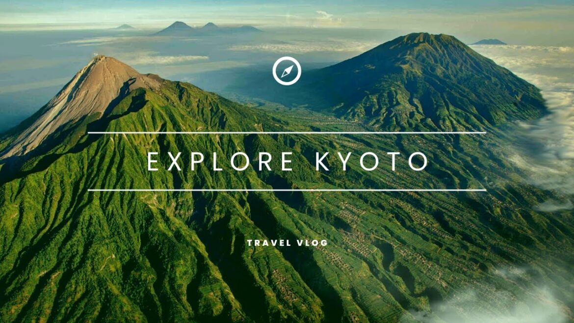 KYOTO – The Most mysterious and beautiful city in the world KYOTO - The Most mysterious and beautiful city in the world