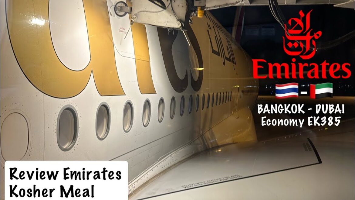Emirates | EK385 | Bangkok to Dubai | Economy Class | Airbus 380-800 | Pre-Booked Kosher Meal Emirates | EK385 | Bangkok to Dubai | Economy Class | Airbus 380-800 | Pre-Booked Kosher Meal