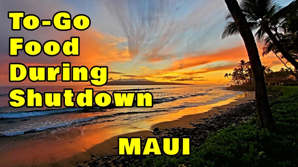 To Go Food During Shutdown Lahaina Maui. CJ's Deli & Round Table Pizza