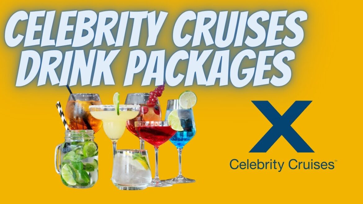 Celebrity Cruises Drink Packages. The most options on the seas!
