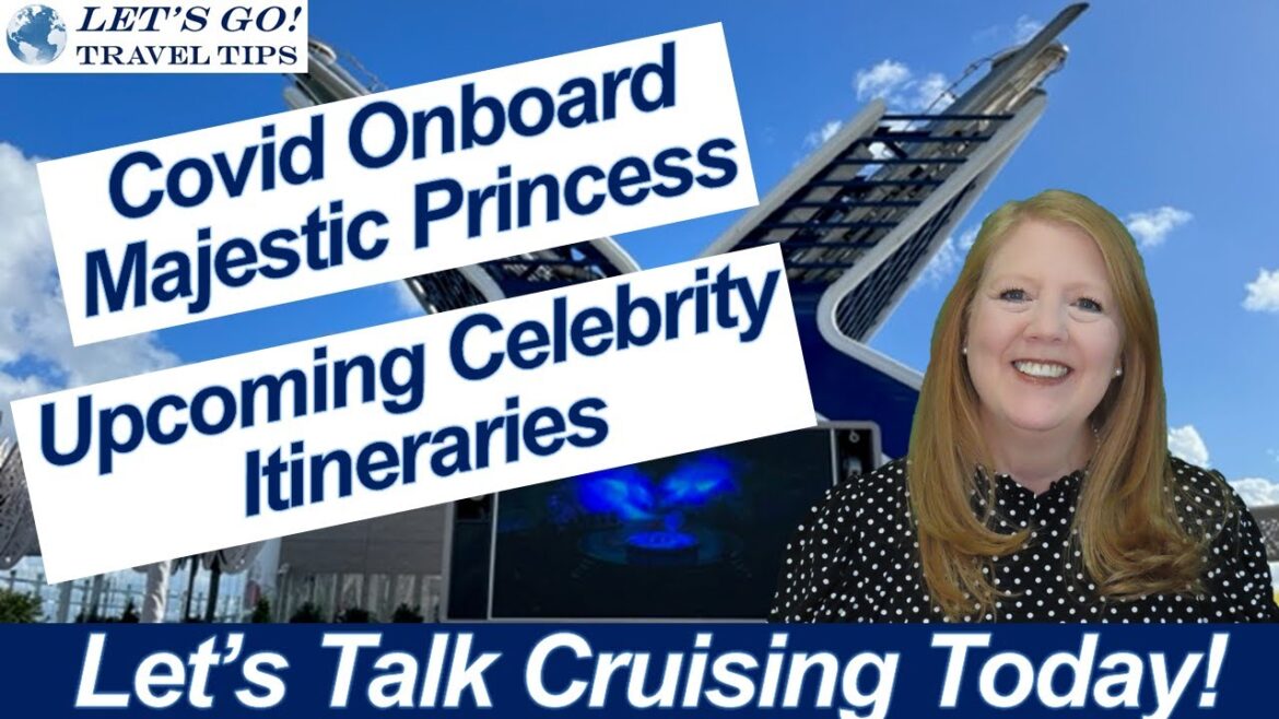 CRUISE NEWS! COVID ONBOARD MAJESTIC PRINCESS NORWEGIAN ENCORE GANGWAY COLLAPSE CELEBRITY ITINERARIES CRUISE NEWS! COVID ONBOARD MAJESTIC PRINCESS NORWEGIAN ENCORE GANGWAY COLLAPSE CELEBRITY ITINERARIES