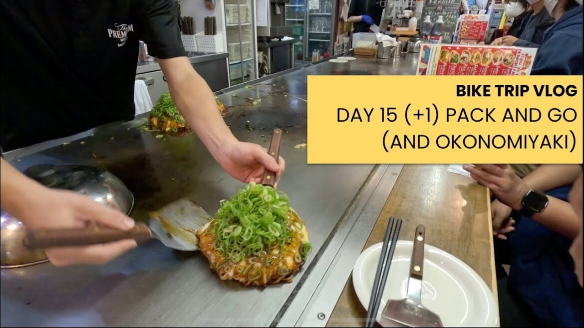 Japan Bike Tour Vlog Day 15 (+1) Pack and Go (And Okonomiyaki) Japan Bike Tour Vlog Day 15 (+1) Pack and Go (And Okonomiyaki)