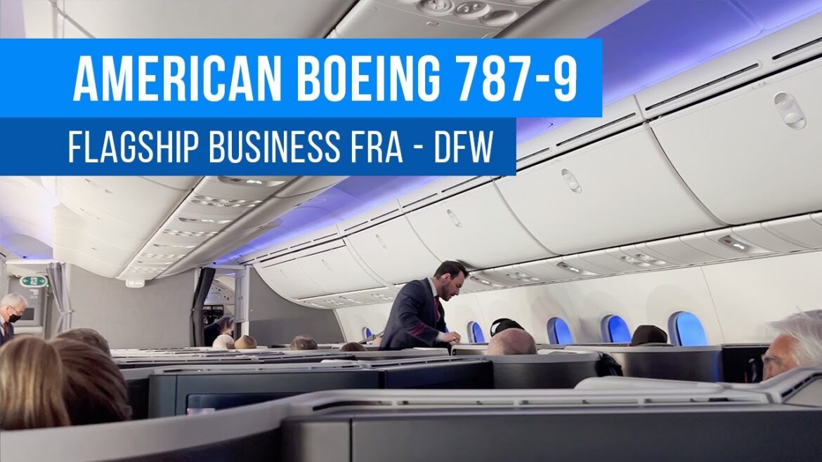 American Airlines Boeing 787-9 | Flagship Business | Aisle Seat | FRA-DFW