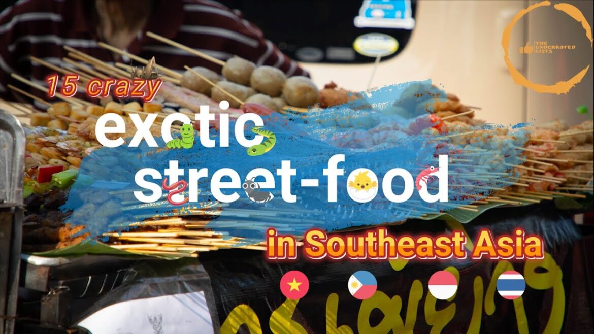 12 crazy exotic street foods in Southeast Asia!! 🇻🇳🇵🇭🇮🇩🇹🇭 12 crazy exotic street foods in Southeast Asia!! 🇻🇳🇵🇭🇮🇩🇹🇭