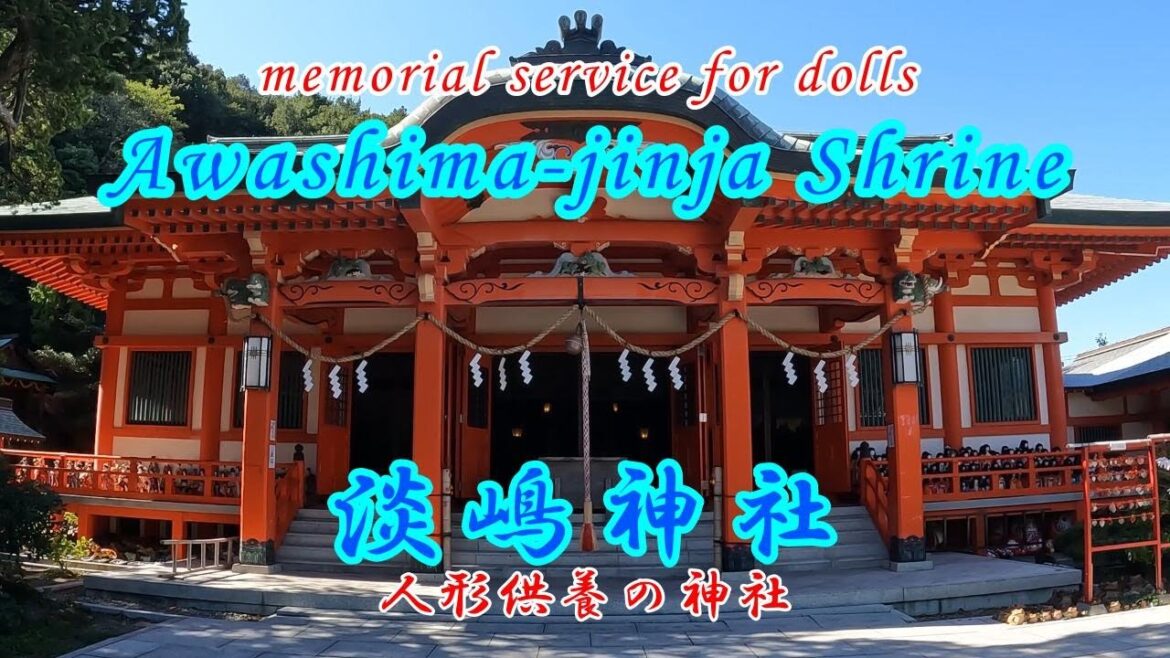 4K【淡嶋神社】Awashima-jinja Shrine | Memorial Servise for Dolls  | 人形供養 4K【淡嶋神社】Awashima-jinja Shrine | Memorial Servise for Dolls  | 人形供養