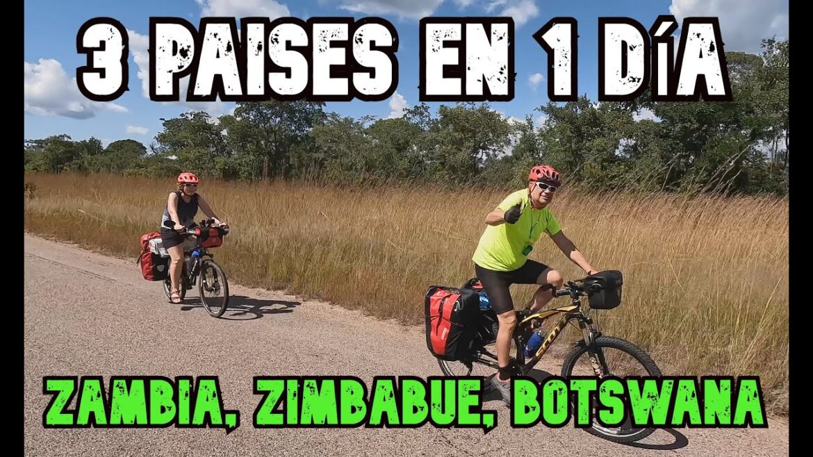 172.- ZAMBIA, ZIMBABUE, BOTSWANA. CRUZAMOS 3 PAISES en 1 DÍA en BICICLETA (AFRICA EN BICICLETA🚴🚴‍♂️)