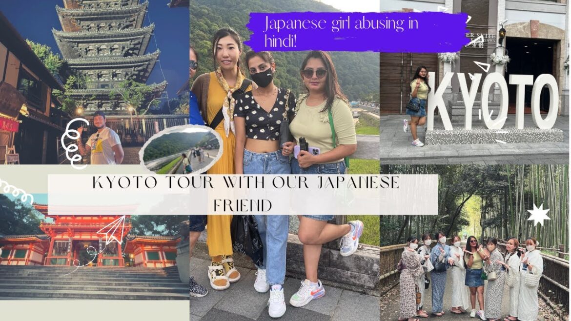 Kyoto Tour With Japanese Friend | Japanese girl abusing in hindi | Beautiful street in Kyoto 2022