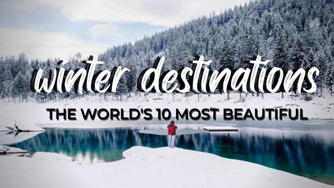 The world's 10 most beautiful winter destinations. The world's 10 most beautiful winter destinations.