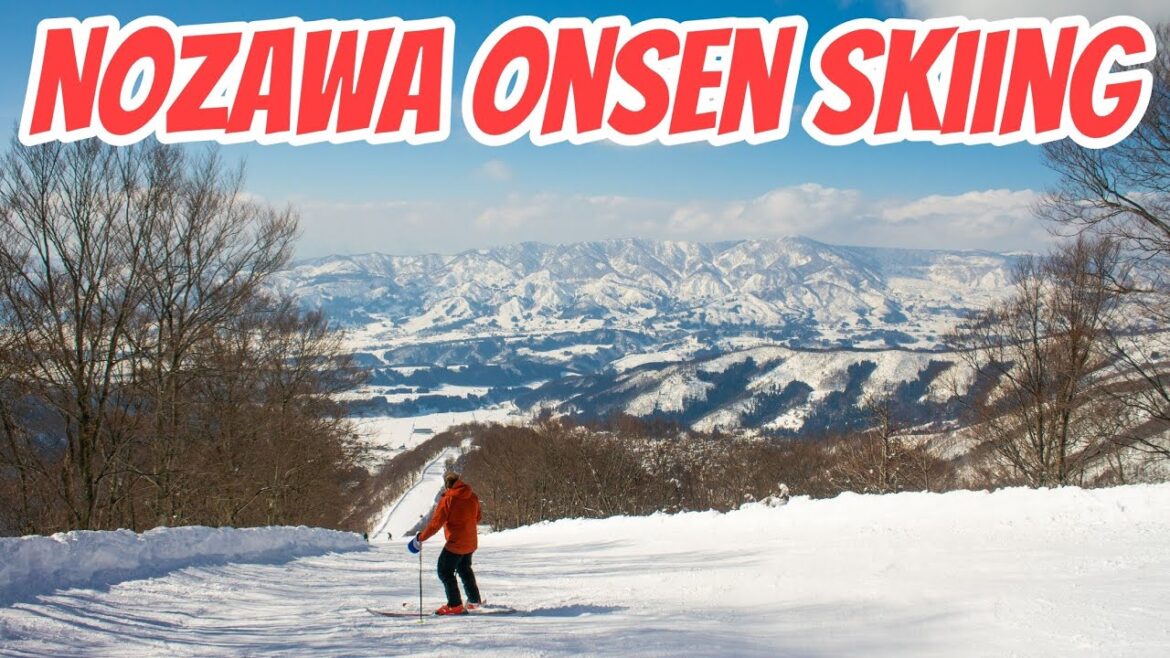 Nozawa Onsen Snow Resort || 野沢温泉スキー場 || Nozawa Onsen Ski Nozawa Onsen Snow Resort || 野沢温泉スキー場 || Nozawa Onsen Ski