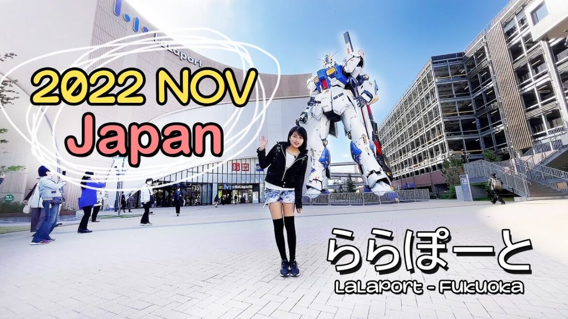 LALAPORT JAPAN 2022 : Fukuoka Vlog #2 LALAPORT JAPAN 2022 : Fukuoka Vlog #2