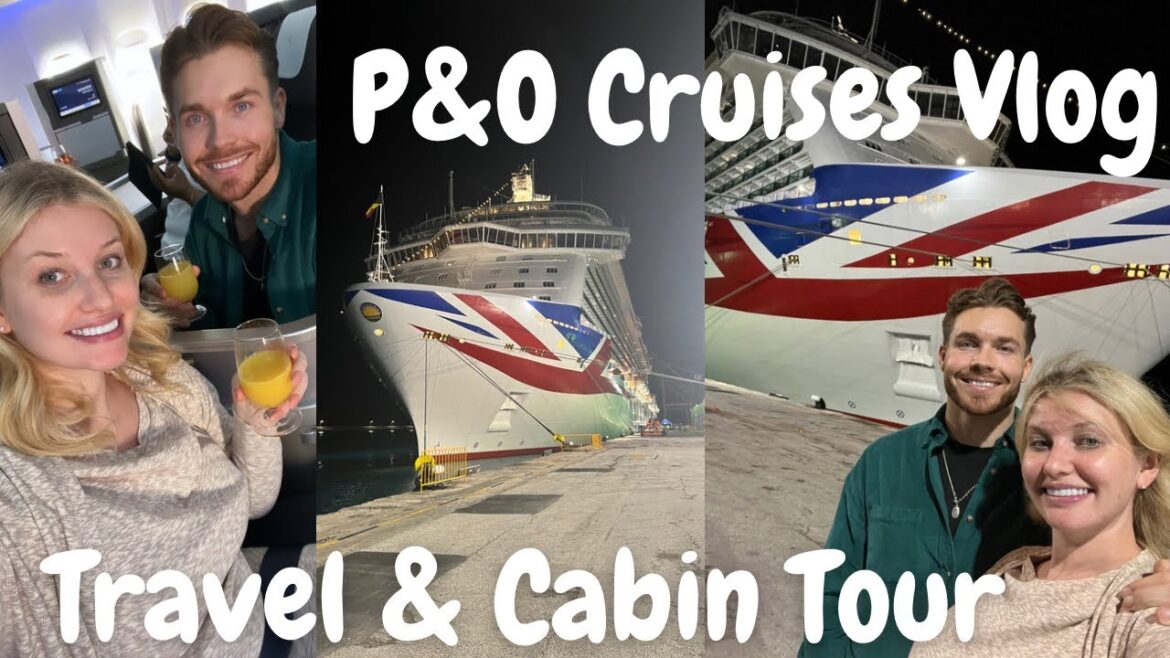 P&O CRUISES HOLIDAY VLOG | AMY HART | TRAVEL DAY AND CABIN TOUR