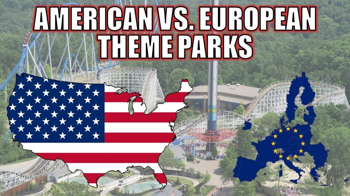 20 Differences Between American and European Theme Parks 20 Differences Between American and European Theme Parks