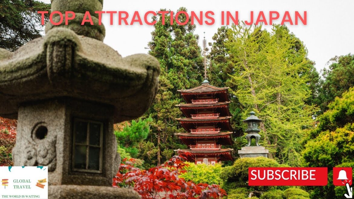 Top Attractions in Japan Top Attractions in Japan