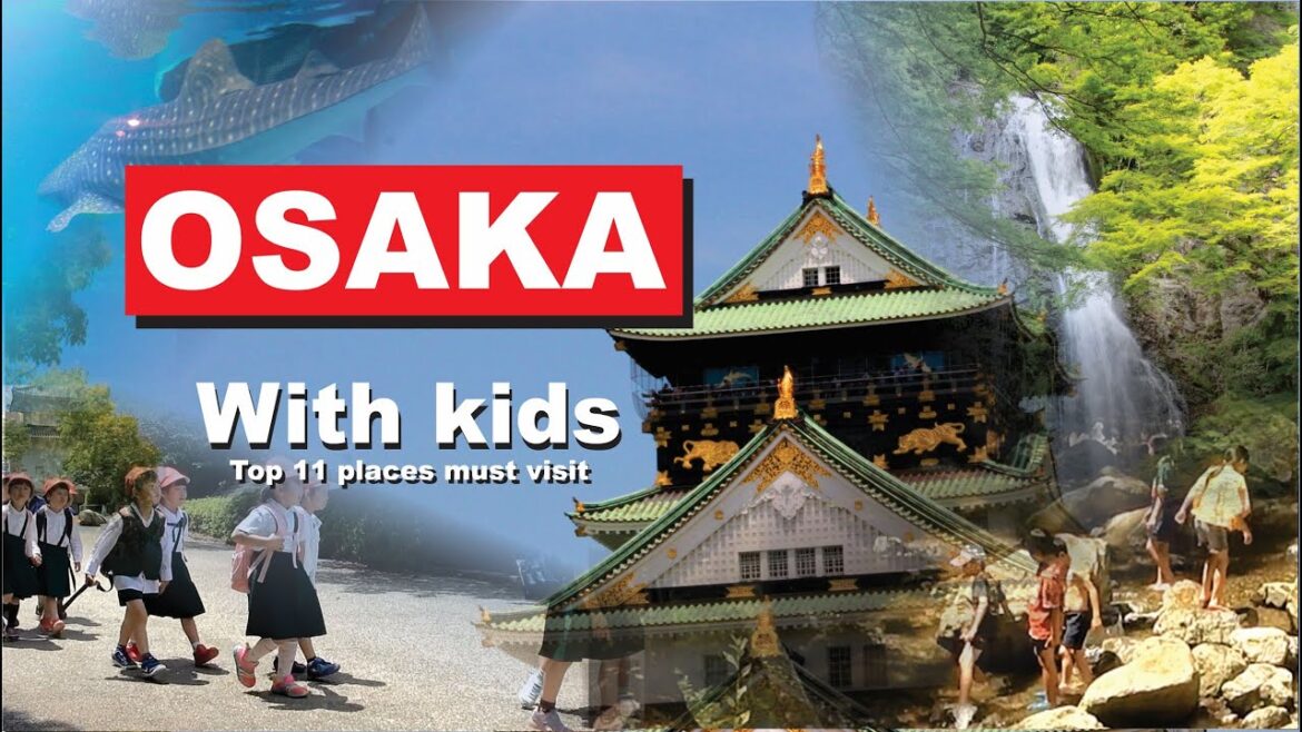 Osaka with kids, top attractions, 11 things to do, 1st time visitor. Osaka with kids, top attractions, 11 things to do, 1st time visitor.