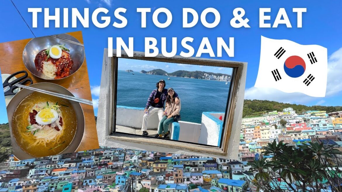 Things to Do & Eat in Busan, South Korea 2022