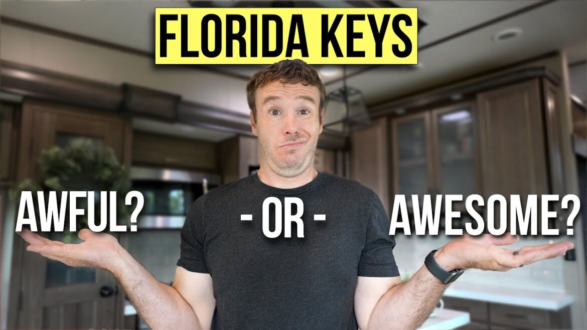 MYTH BUSTING RVing in the FLORIDA KEYS MYTH BUSTING RVing in the FLORIDA KEYS