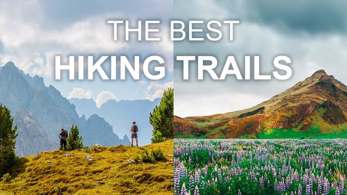 The Best Hiking Trails in the World – Travel Guide The Best Hiking Trails in the World - Travel Guide