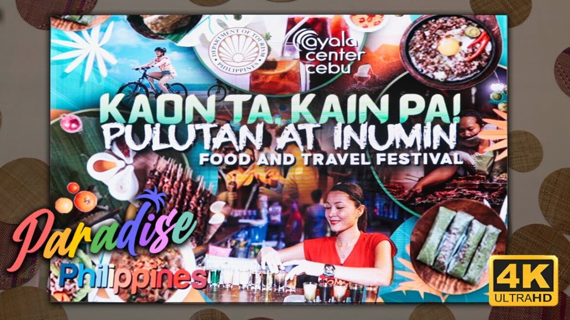 KAON TA, KAIN PA! Food and Travel Festival by the Department of Tourism | Paradise Philippines