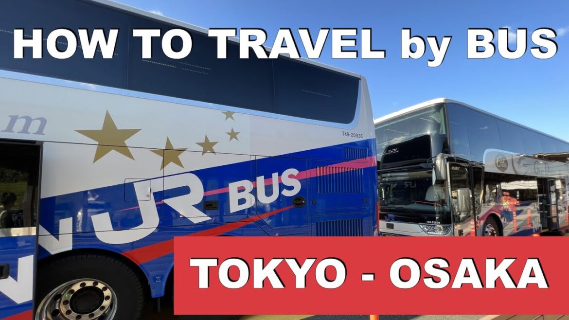 Osaka to Tokyo by $40 BUS ♢Tickets, What to know for Japan's long distance buses