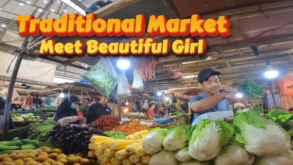 TRADITIONAL MARKET  |   meet Beautiful Girl