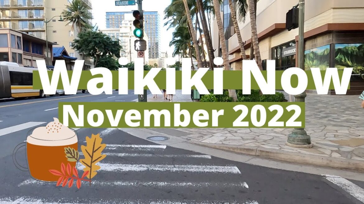 WAIKIKI NOW | November 2022 | 4K Narrated Walking Tour | LOCAL UPDATES | OAHU