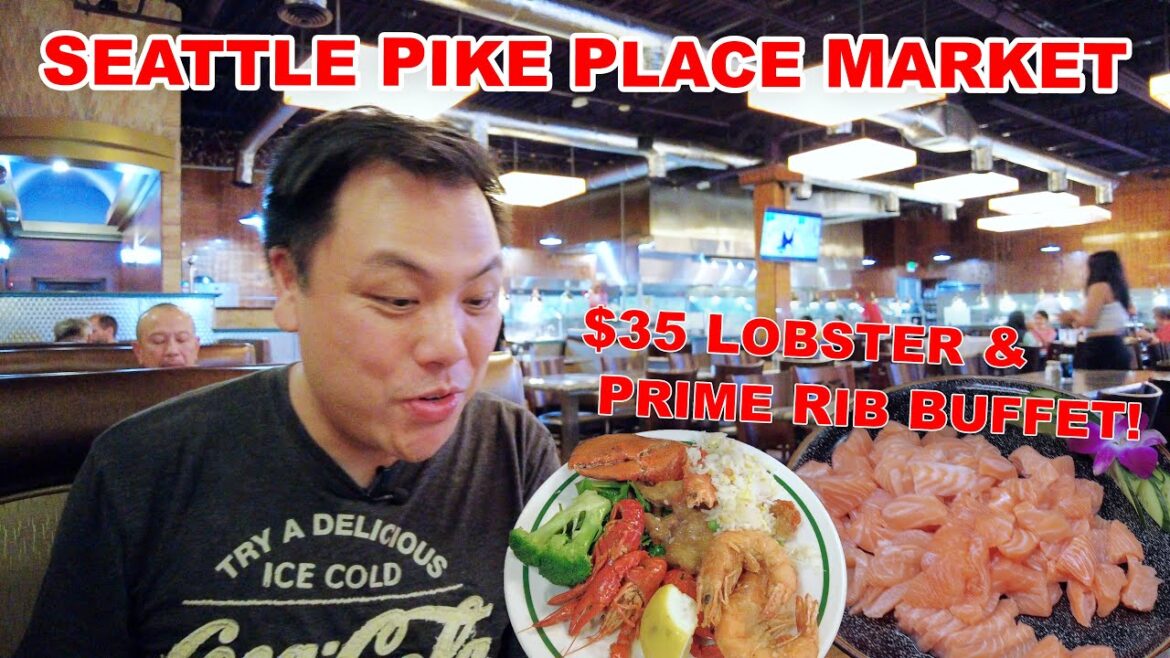 Seattle's Pike Place Market | $35 Lobster Prime Rib Buffet Seattle's Pike Place Market | $35 Lobster Prime Rib Buffet