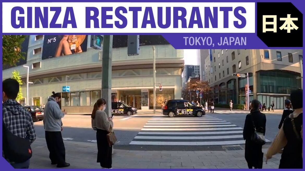 GINZA RESTAURANTS – Travel to Tokyo (2022) GINZA RESTAURANTS - Travel to Tokyo (2022)