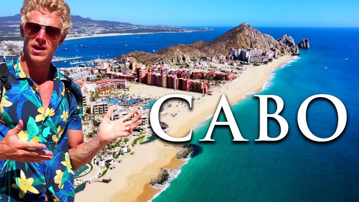 CABO SAN LUCAS, MEXICO (complete overview) 2022