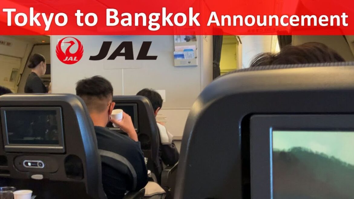日本航空31便、東京→バンコクCAアナウンス(JL31 Tokyo to Bangkok Announcement)