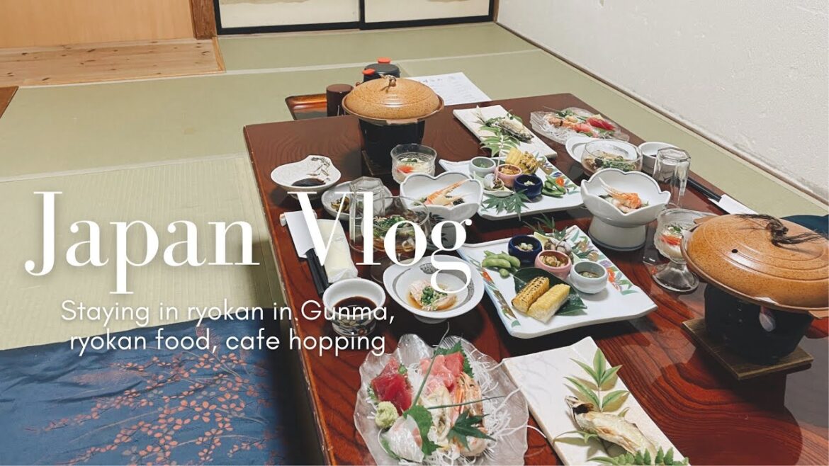 Japan VLOG | One night in ryokan in Gunma, ryokan food, cafe hopping, Japanese shrine visit
