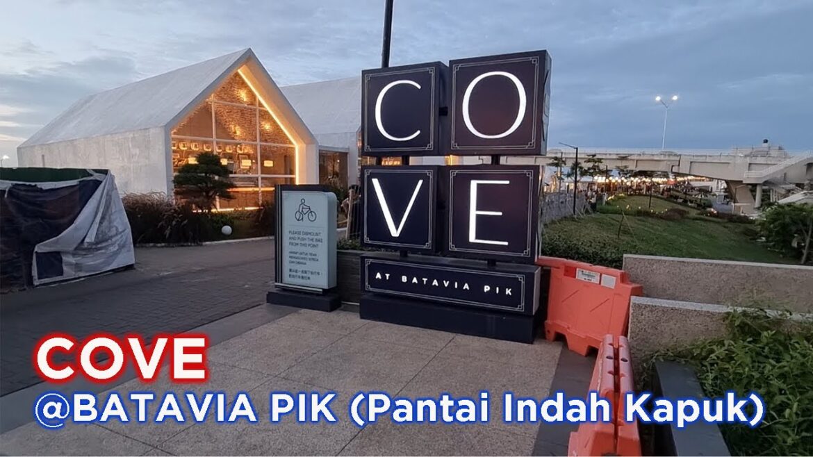 Cove at Batavia PIK  ~ Pantai Indah Kapuk 2