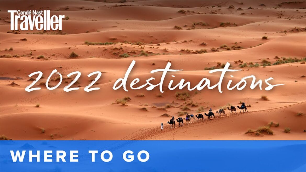 The 22 Best Holiday Destinations for 2022 | Condé Nast Traveller The 22 Best Holiday Destinations for 2022 | Condé Nast Traveller