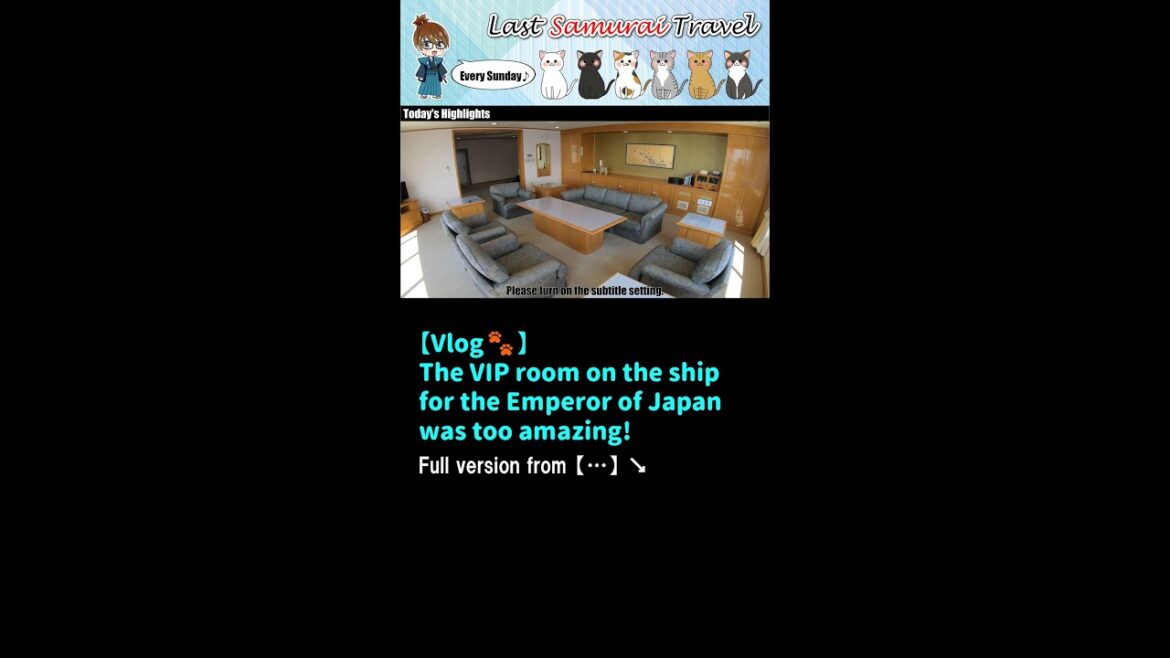 【Vlog🐾】The VIP room on the ship for the Emperor of Japan was too amazing!😀➡😲➡😱#shorts 【Vlog🐾】The VIP room on the ship for the Emperor of Japan was too amazing!😀➡😲➡😱#shorts
