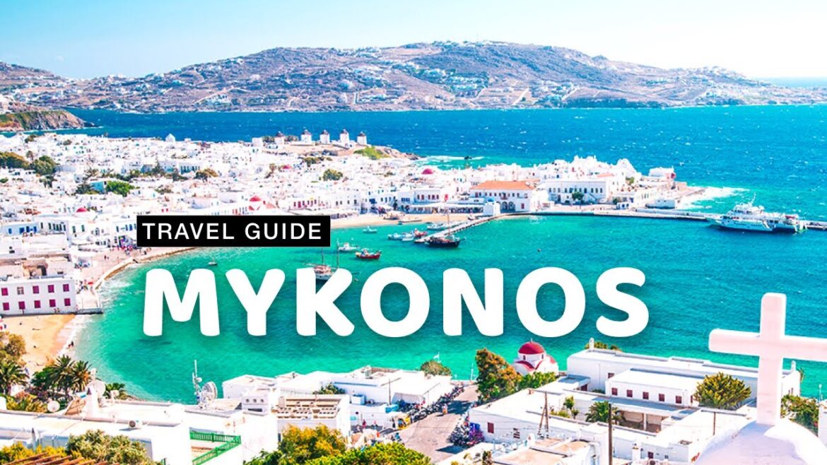 Mykonos Greece Travel Guide 2021  | Top Things To Do