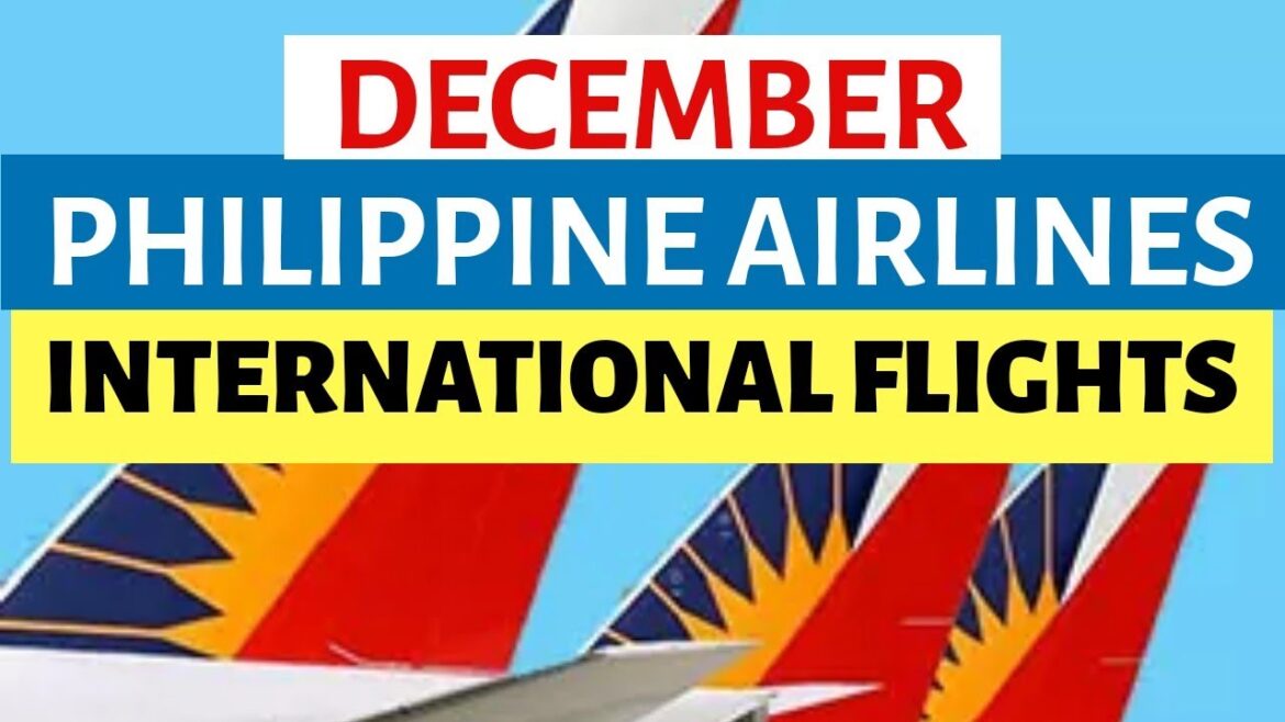 PHILIPPINE AIRLINES DECEMBER INTERNATIONAL FLIGHTS SCHEDULES w/ PRICE & AVAILABILITY INQUIRY UPDATE PHILIPPINE AIRLINES DECEMBER INTERNATIONAL FLIGHTS SCHEDULES w/ PRICE & AVAILABILITY INQUIRY UPDATE