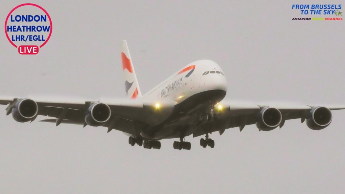 🔴 LIVE London Heathrow Airport - Rainy !