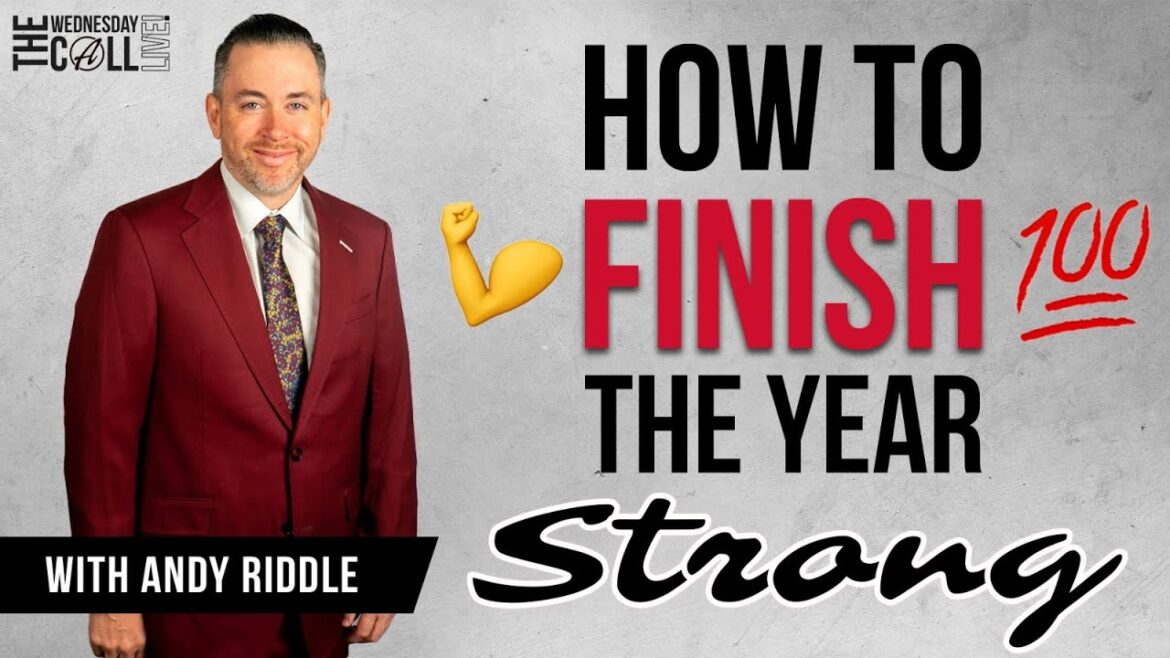 The Wednesday Call: How To Finish The Year Strong | The Alliance The Wednesday Call: How To Finish The Year Strong | The Alliance