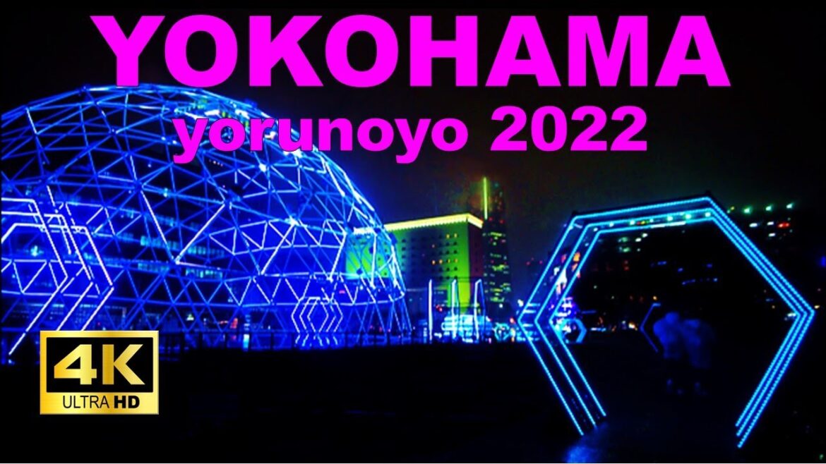 【4K】Yokohama Walking Tour - Yokohama Cross Night Illumination Yorunoyo 2022