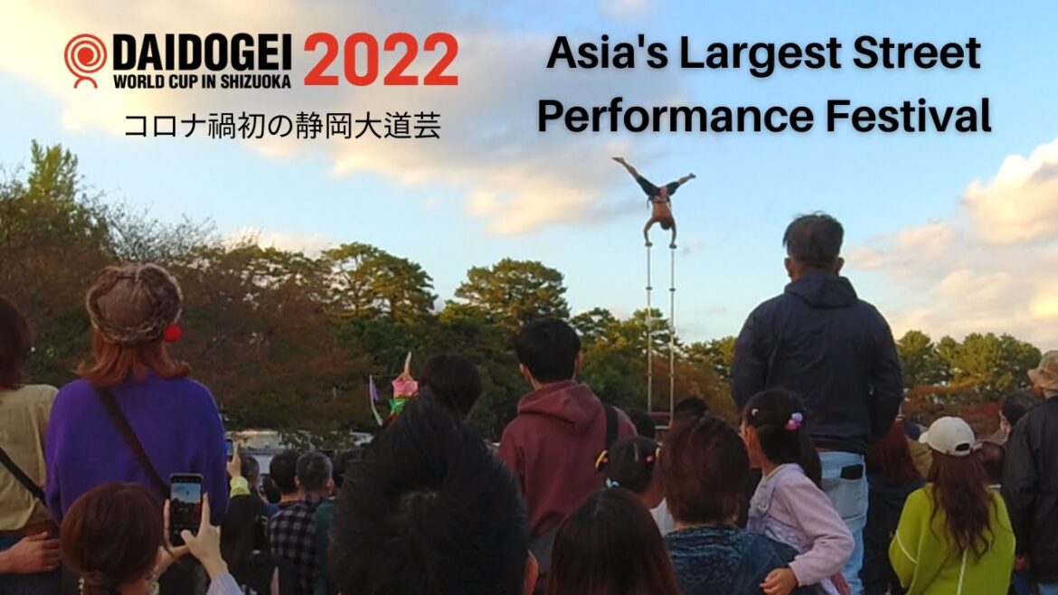Daidogei World Cup in Shizuoka 2022 (大道芸ワールドカップ静岡) Daidogei World Cup in Shizuoka 2022 (大道芸ワールドカップ静岡)