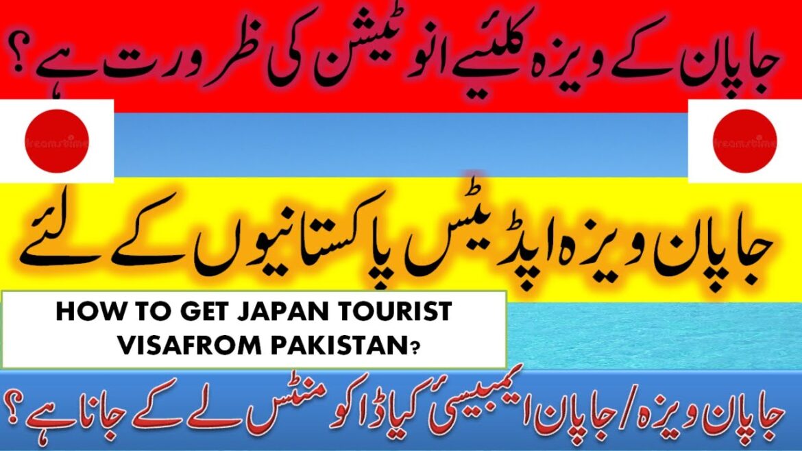 Japan Visa open for Pakistani 2022, japan Tourist visa latest updates, no invitation letter for visa