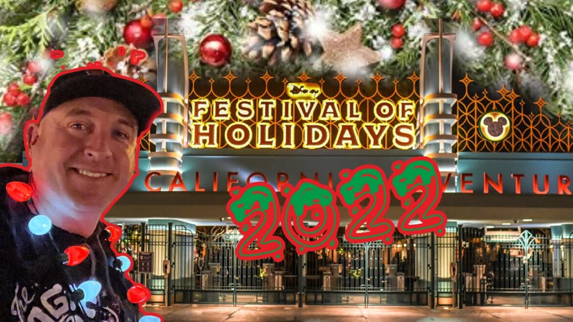 Disney California Adventure Festival of Holidays 2022 | Disneyland Christmas 2022 Disney California Adventure Festival of Holidays 2022 | Disneyland Christmas 2022