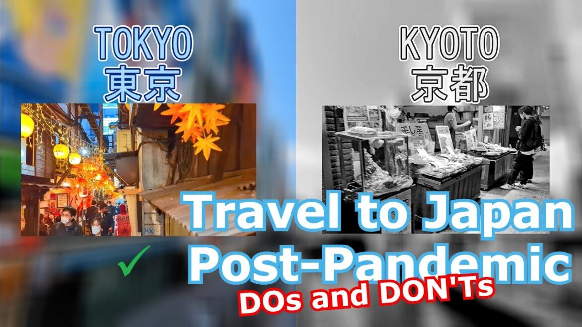 Post Pandemic Trip to Tokyo, Kyoto and Osaka - What to Take Note??