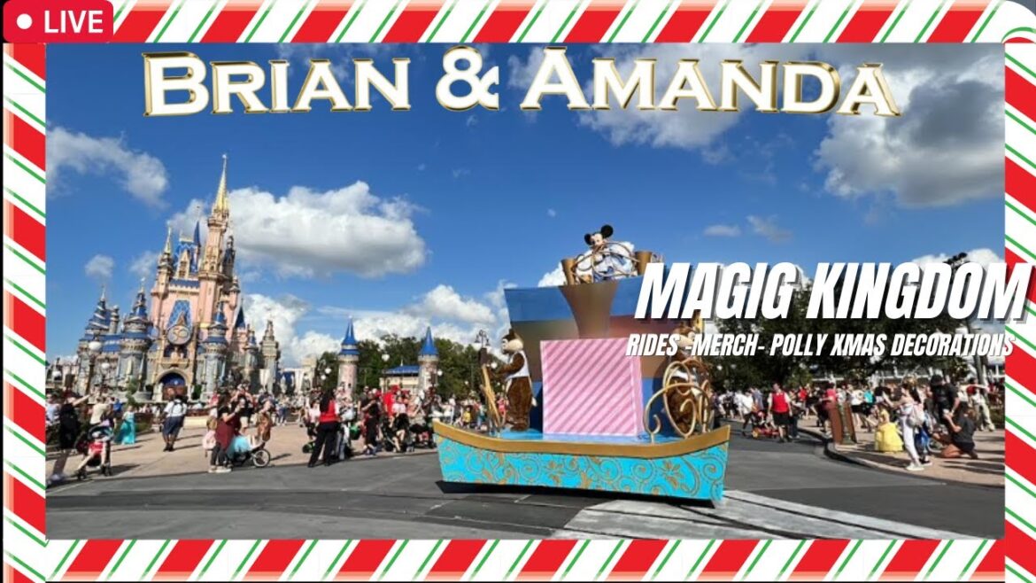 🔴 Live from Magic Kingdom