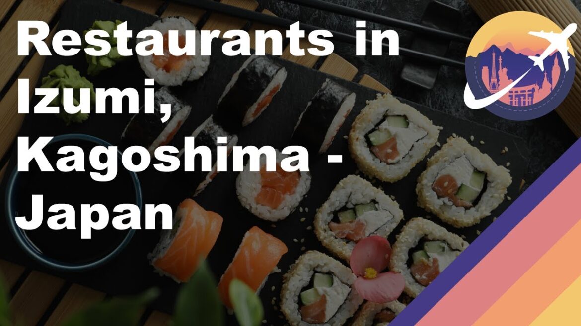 Restaurants in Izumi, Kagoshima – Japan Restaurants in Izumi, Kagoshima - Japan