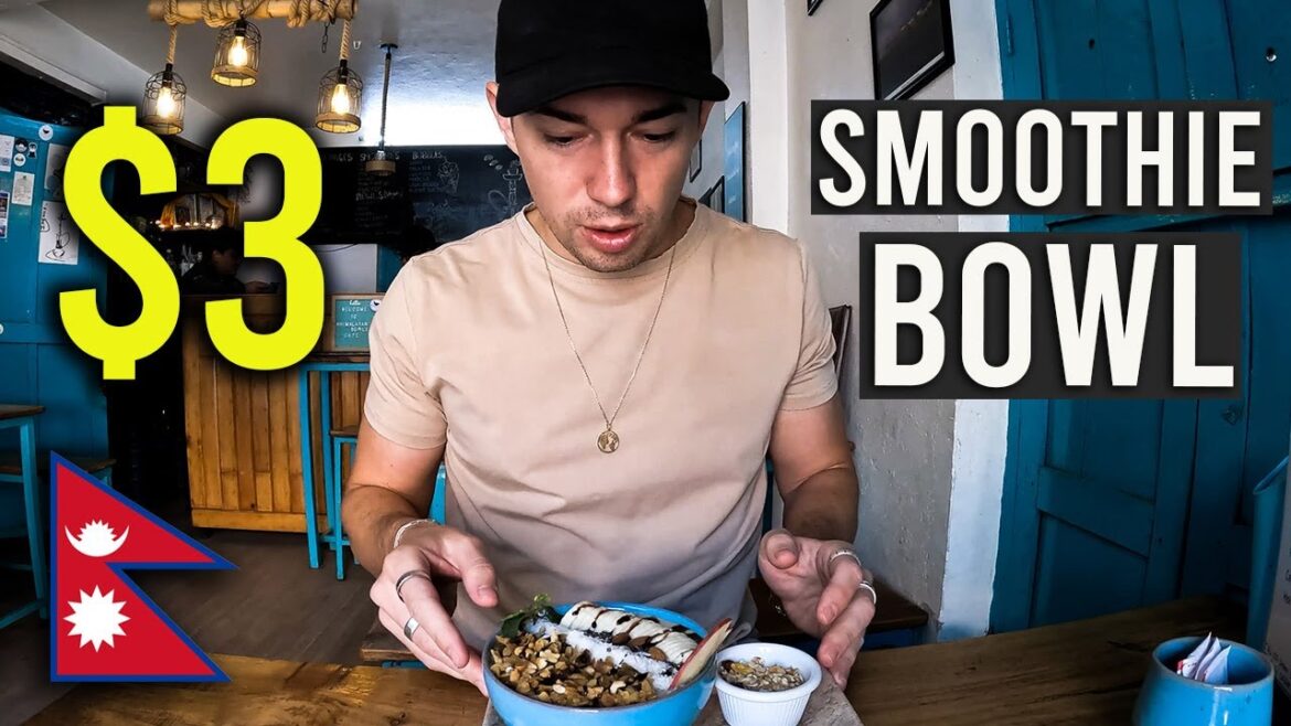 $3 DELICIOUS Smoothie Bowl in Kathmandu Nepal🇳🇵 $3 DELICIOUS Smoothie Bowl in Kathmandu Nepal🇳🇵