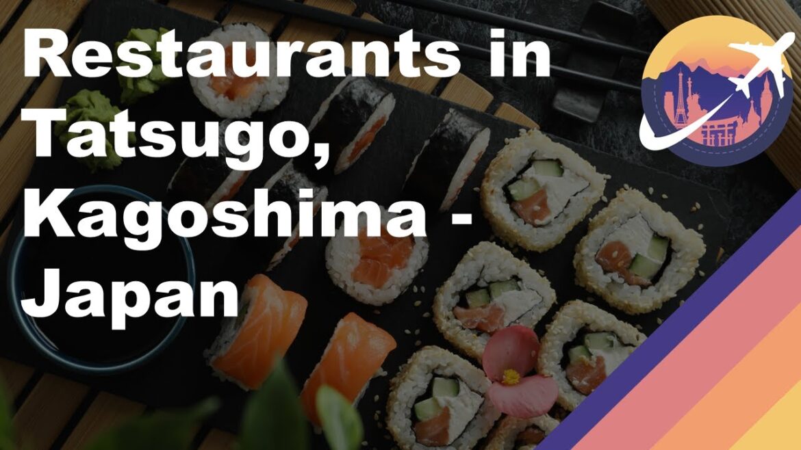 Restaurants in Tatsugo, Kagoshima – Japan Restaurants in Tatsugo, Kagoshima - Japan